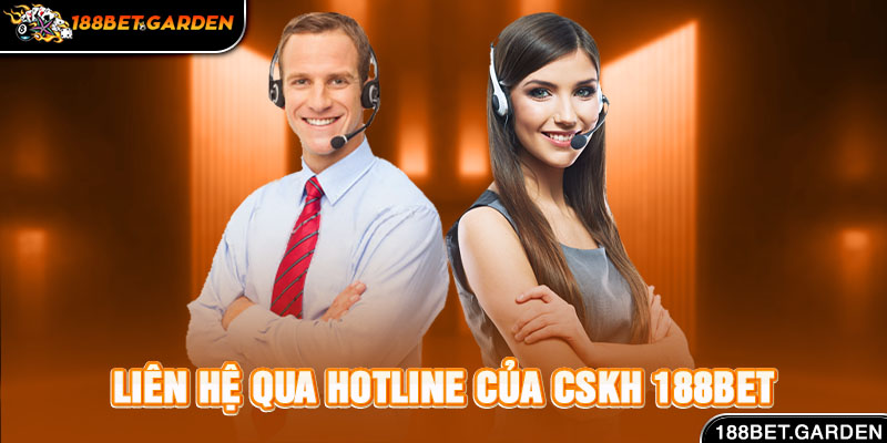 Ảnh: Liên hệ qua hotline của CSKH 188bet
