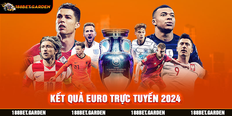 Xem kết quả Euro ở đâu là an toàn nhất?