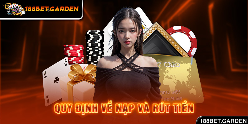Ảnh: Quy định về nạp và rút tiền 