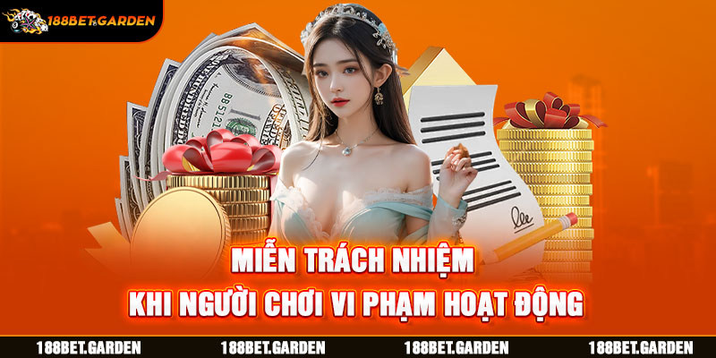 Miễn trách nhiệm khi người chơi vi phạm hoạt động